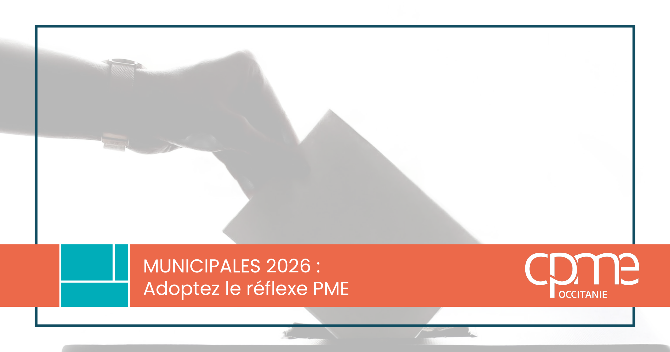 Lire la suite à propos de l’article Municipales 2026 : Adoptez le réflexe PME