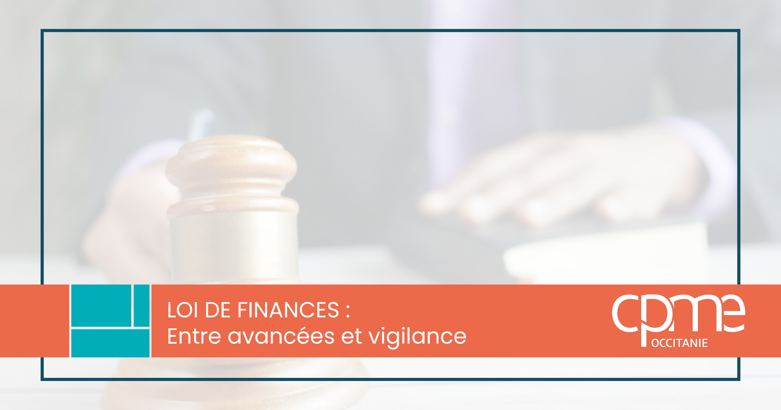 Lire la suite à propos de l’article Loi de finances : avancées et points de vigilance
