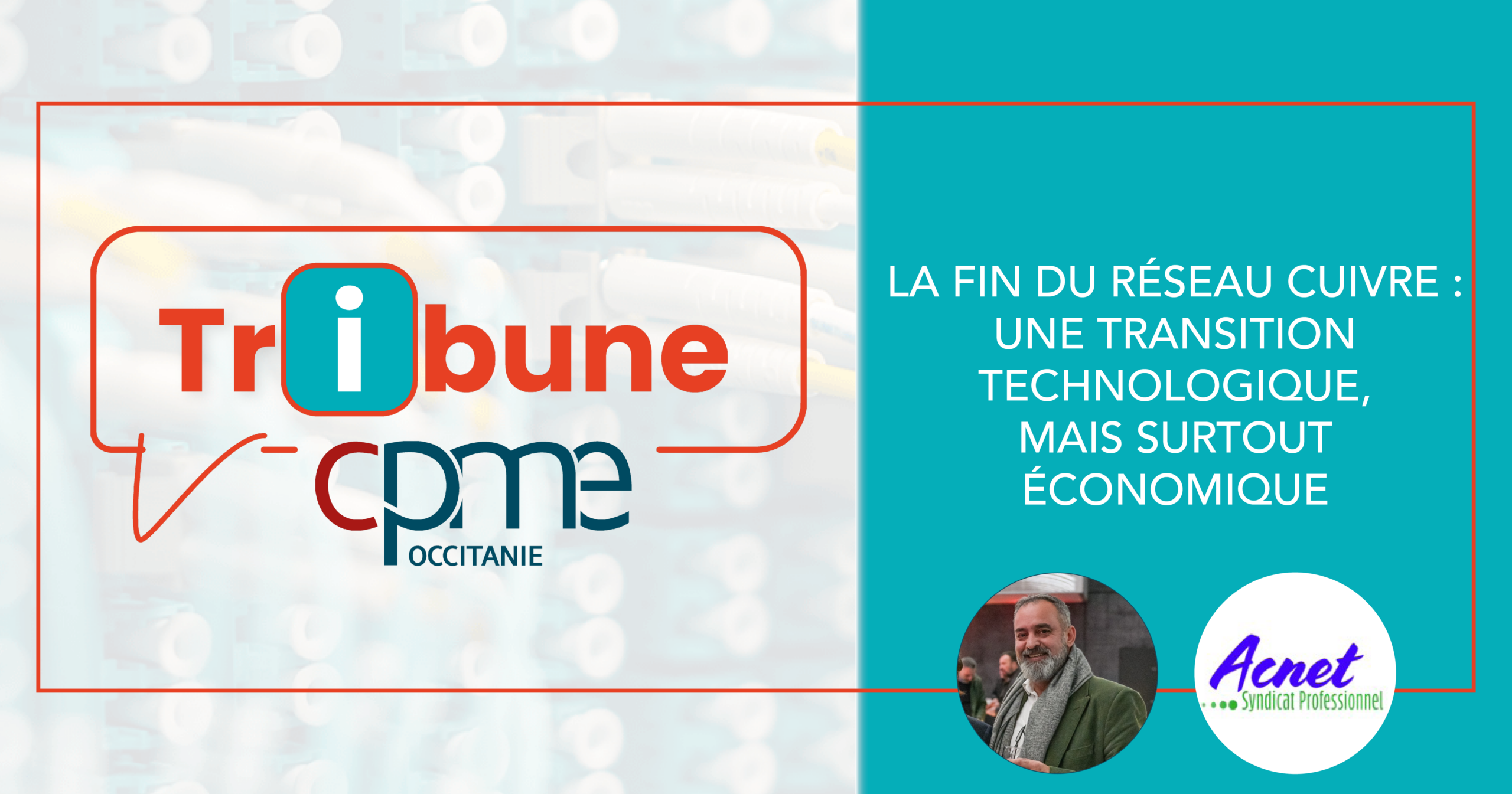 Lire la suite à propos de l’article Tribune de branche : Acnet