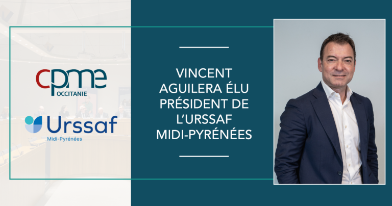 Election Vincent Aguilera Président Urssaf Midi Pyrénées