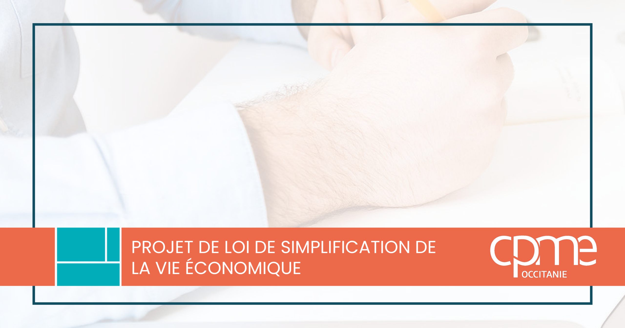 Lire la suite à propos de l’article Projet de loi de simplification de la vie économique